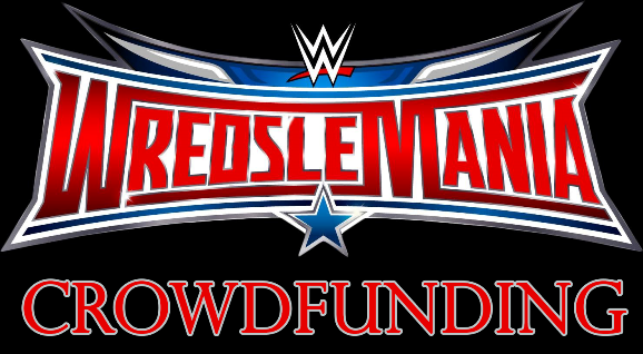 Wrestlemania Crowdfunding
